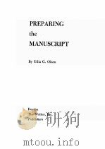 PREPARING THE MANUSCRIPT PDF电子版封面 087116115X UDIA G.OLSEN