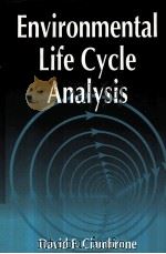 ENVIRONMENTAL LIFE CYCLE ANALYSIS     PDF电子版封面  1566702143  DAVID F.CIAMBRONE 