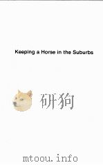 KEEPING A HORSE IN THE SUBURBS PDF电子版封面 0828902852 LIOYD H.DAVIS