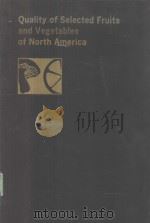 QUALITY OF SELECTED FRUITS AND VEGETABLES OF NORTH AMERICA（1981 PDF版）