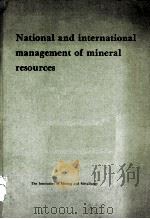 NATIONAL AND INTERNATIONAL MANAGEMENT OF MINERAL RESOURCES（ PDF版）