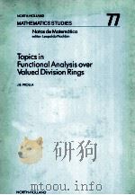 TOPICS IN FUNCTIONAL ANALYSIS OVER VALUED DIVISION RINGS PDF电子版封面 0444865357 JOAO B.PROLLA