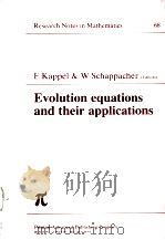 EVOLUTION EQUATIONS AND THEIR APPLICATIONS PDF电子版封面 0273085670 F KAPPEL & SCHAPPACHER