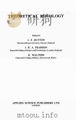 THEORETICAL RHEOLOGY     PDF电子版封面  0853346380  J.F.HUTTON，J.R.A.PEARSON，K.WAL 