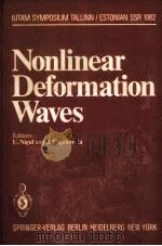 NONLINEAR DEFORMATION WAVES 1983 PDF电子版封面 3540122168