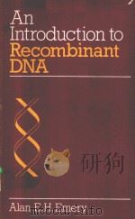 AN INTRODUCTION TO RECOMBINANT DNA PDF电子版封面 0471903639 ALAN E H EMERY