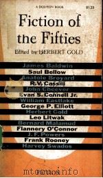FICTION FO THE FIFTIES:A DECADE OF AMERICAN WRITING PDF电子版封面 HERBERT GOLD