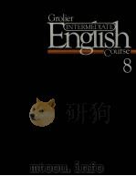 GROLIER INTERMEDIATE ENGLISH COURSE BOOK 8 PDF电子版封面 0717285138 DAVID P.REIN