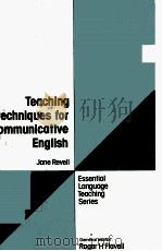 TEACHING TECHNIQUES FOR COMMUNICATIVE ENGLISH PDF电子版封面 0333271777 JANE REVELL