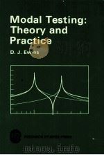 MODAL TESTING:THEORY AND PRACTICE PDF电子版封面 0863800173 D.J.EWINS