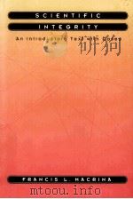 SCIENTIFIC INTEGRITY ANINTRODUCTORY TEXT WITH CASES PDF电子版封面 1555810691 FRANCIS L.MACRINA著