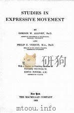 STUDIES IN EXPRESSIVE MOVEMENT 1933 PDF电子版封面 GORDON W.ALLPORT AND PHILIP E.
