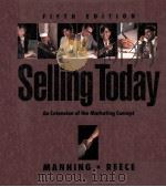 SELLING TODAY:AN EXTENSION OF TH4E MARKETING CONCEPT FIFTH EDITION PDF电子版封面 0205132502 GERALD L.MANNING,BARRY L.REECE
