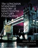 THE LONGMAN STANDARD HISTORY OF NINETEENTH CENTURY PHILOGOPHY     PDF电子版封面  0321235150   