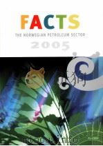 FACTS THE NORWEGLAN PETROLEUM SECTOR 2005     PDF电子版封面     