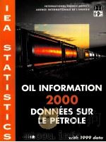 OIL INFORMATION 2000 DONNEES SUR LE PETROLE PDF电子版封面 9789264085077