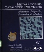 METALLOCENE CATELYZED POLYMERS PDF电子版封面 L.Goodall