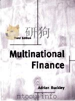 THIRD EDITION MULTINATIONAL FINACE ADRIAN BUCKLEY     PDF电子版封面  9780132409209   