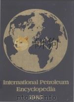 International Petroleum Ency clopedia 1985 PDF电子版封面