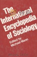 The International Encyclopedia of Sociology PDF电子版封面 0826402380