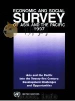 ECONOMIC AND SOCIAL SURVEY OF ASLA AND THE PACIFIC 1997 PDF电子版封面 9211197392