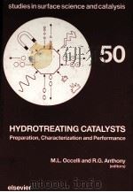 HYDROTREATING CATALYSTS 50     PDF电子版封面  0444880321  M.L.Occelli and R.G.Anthony 