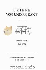 IMMANUEL KANTS WERKE BAND Ⅸ BRIEFE VON UND AN KANT ERSTER TEIL:1749-1789 1922 PDF电子版封面