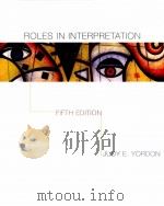 ROLES IN INTERPRETATION  FIFTH EDITION     PDF电子版封面  0072431814  JUDY E.YORDON著 