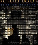 BUILDING IMAGES:HEDRICH BLESSING PDF电子版封面 0811826570 TONY HISS著