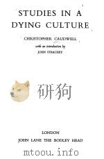 STUDIES IN A DYING CULTURE 1951 PDF电子版封面