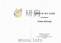 CHILD OF GOD 1973 PDF电子版封面 CORMAC MCCARTHY