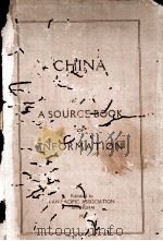 CHINA:A SOURCE BOOK OF INFORMATION 1920 PDF电子版封面