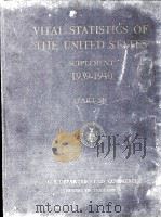 VITAL STATISTICS OF THE UNITED STATES 1939-1940 PART Ⅲ（1943 PDF版）