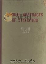 ANNUAL ABSTRACT OF STATISTICS NO.101 1964 1964 PDF电子版封面