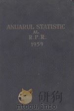 ANUARUL STATISTIC AL R.P.R.1959   1959  PDF电子版封面     