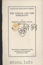 THE SCHOOL AND THE IMMIGRANT 1916 PDF电子版封面