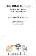 THE HIGH SCHOOL:A STUDY OF ORIGINS AND TENDENCIES（1916 PDF版）