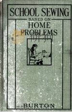 SCHOOL SEWING BASED ON HOME PROBLEMS（1916 PDF版）