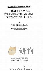 TRADITIONAL EXAMINATIONS AND NEW-TYPE TESTS（1928 PDF版）