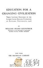 EDUCATION FOR A CHANGING CIVILIZATION（1927 PDF版）
