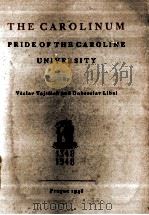 THE CAROLINUM PRIDE OF THE CAROLINE UNIVERSITY 1948 PDF电子版封面