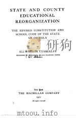 STATE AND COUNTY EDUCATIONAL REORGANIZATION 1922 PDF电子版封面 ELLWOOD P.CUBBERLEY