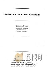 ADULT EDUCATION 1936 PDF电子版封面 LYMAN BRYSON