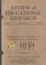REVIEW OF EDUCATIONAL RESEARCH VOLUME Ⅳ METHODS AND TECHNICS OF EDUCATIONAL RESEARCH 1934 PDF电子版封面