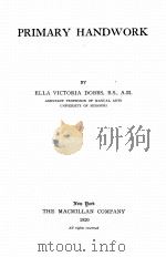 PRIMARY HANDWORK 1920 PDF电子版封面 ELLA VICTORIA DOBBS