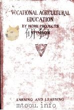 VOCATIONAL AGRICULTURAL EDUCATION   1919  PDF电子版封面    RUFUS W.STIMSON 