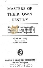 MASTERS OF THEIR OWN DESTINY（1939 PDF版）