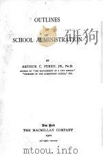 OUTLINES OF SCHOOL ADMINISTRATION（1922 PDF版）
