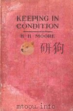 KEEPING IN CONDITION:A HANDBOOK ON TRAINING FOR OLDER BOYS REVISED EDITION（1922 PDF版）