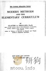 MODERN METHODS AND THE ELEMENTARY CURRICULUM 1923 PDF电子版封面